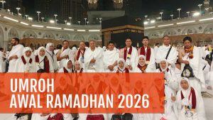 Read more about the article Harga Paket Umroh Awal Ramadhan 2026 Mulai Rp 34,9 Juta – Keberangkatan 17 Februari 2026