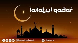 Read more about the article Lailatul Qadar: Malam Penuh Kemuliaan yang Lebih Baik dari Seribu Bulan