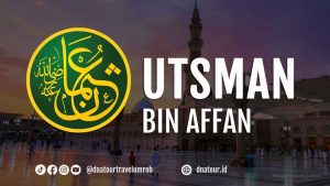 Read more about the article Biografi Utsman bin Affan: Sahabat Kaya yang Dicintai Nabi ﷺ